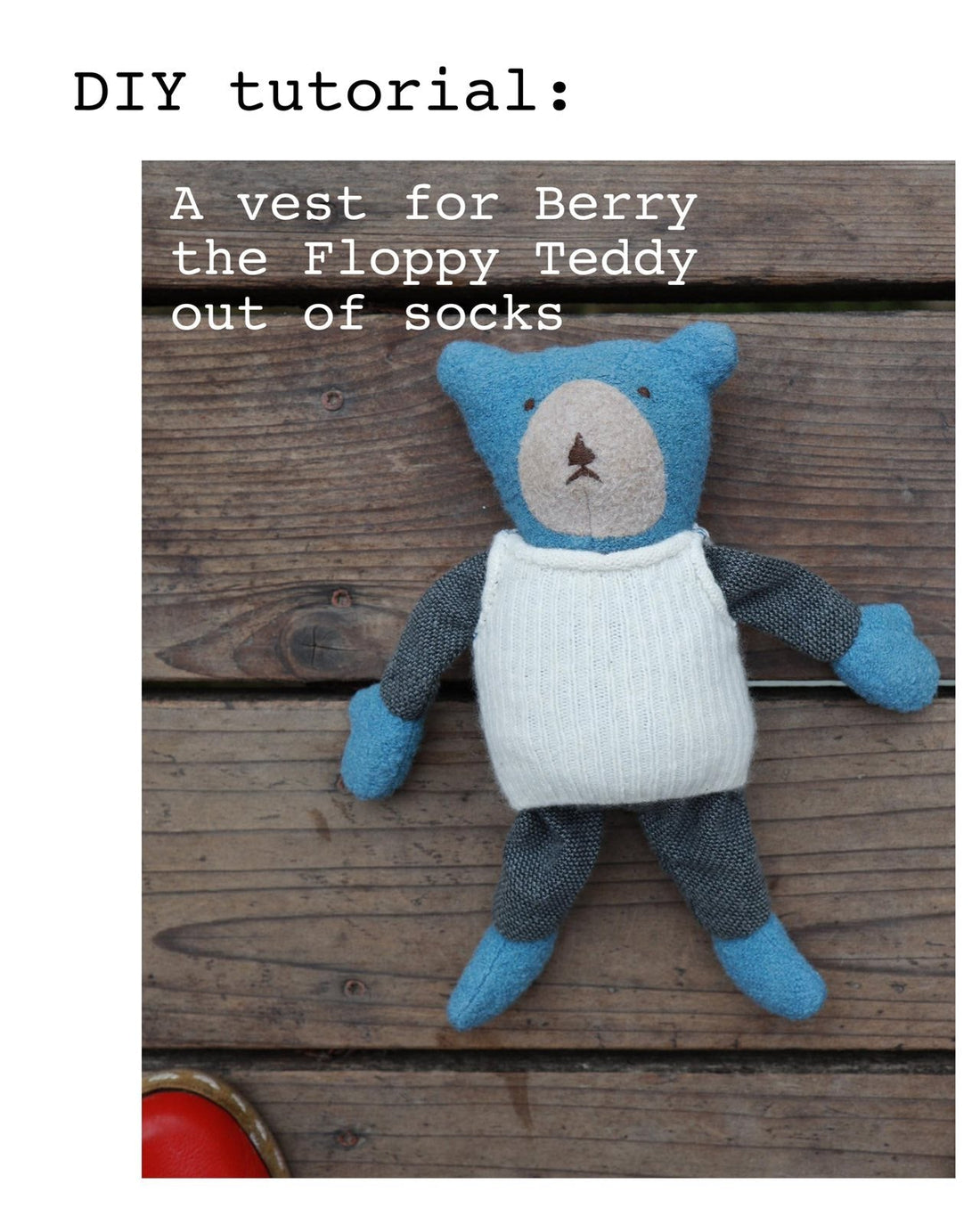 cover page for berry the floppy teddy diy tutorial bear in cashmere sock vest